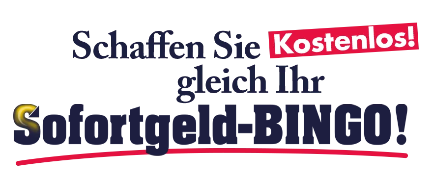 Schaffen Sie kostenlos ihr Sofortgeldbingo